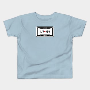 LIV HPY License Kids T-Shirt